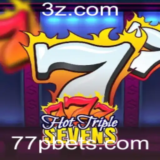 Explorando o Fascinante Mundo do Jogo HotTripleSevens e Dicas Imperdíveis